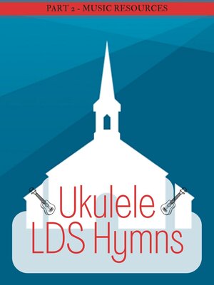 cover image of Ukulele LDS Hymns Part 2